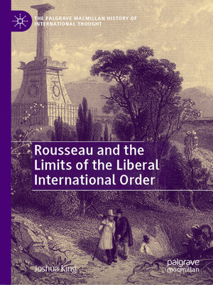 cover image of Rousseau and the Limits of the Liberal International Order